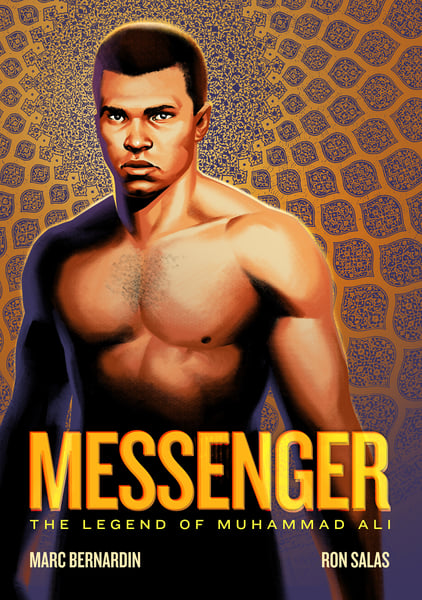 Messenger: The Legend Of Muhammad Ali