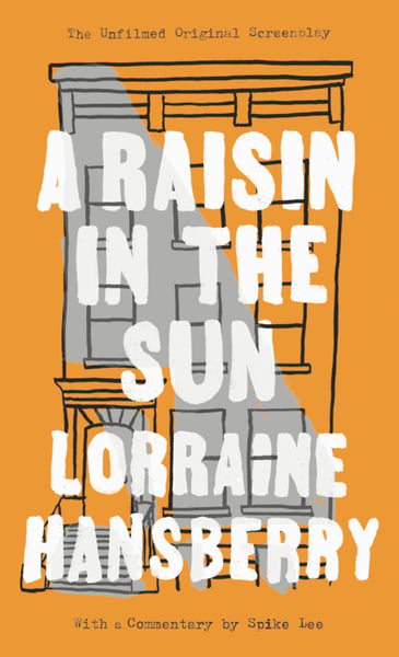 Raisin In The Sun (Screenplay), A
