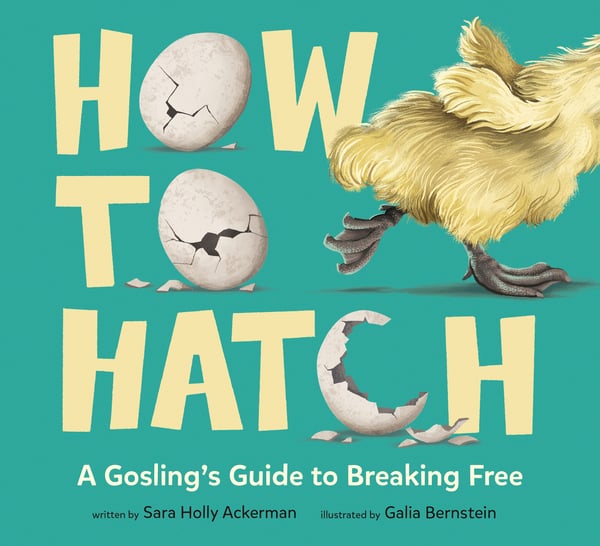 How To Hatch: A Gosling's Guide To Breaking Free