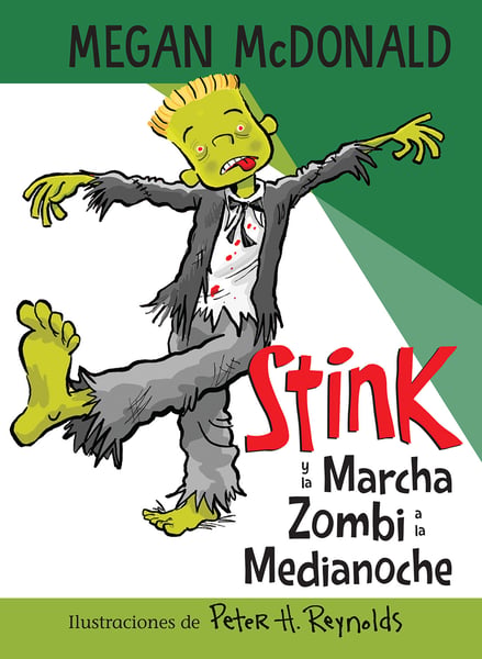 Stink Y La Marcha Zombi A La Medianoche (Stink And The Midnight Zombie Walk)