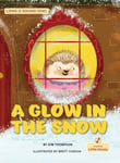 Glow In The Snow, A