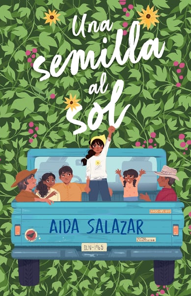 Una Semilla Al Sol (A Seed In The Sun)