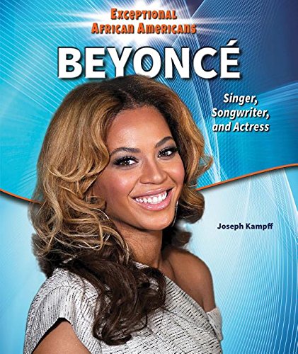 Beyonce: Singer, Songwriter, And Actress