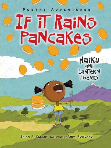 If It Rains Pancakes: Haiku And Lantern Poems