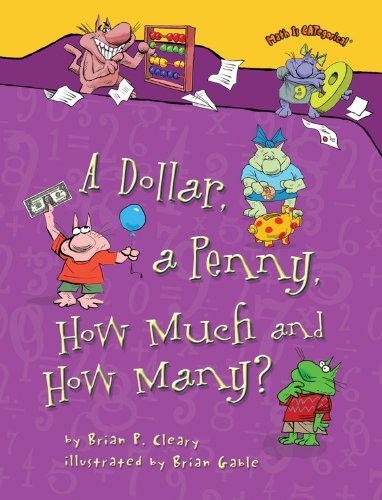 Dollar, A Penny, How Much And How Many?, A