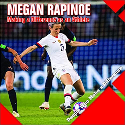 Megan Rapinoe: Making A Difference As An Athlete