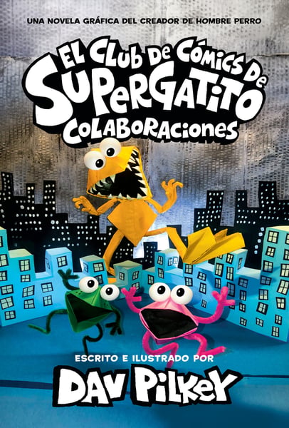El Club De Comics De Supergatito: Colaboraciones (Cat Kid Comic Club: Collaborations)