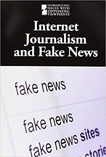 Internet Journalism And Fake News