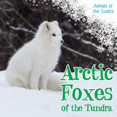 Arctic Foxes Of The Tundra