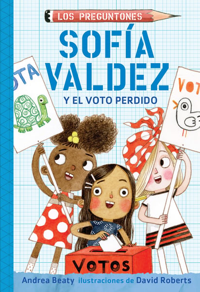 Sofia Valdez Y El Voto Perdido (Sofia Valdez And The Vanishing Vote)