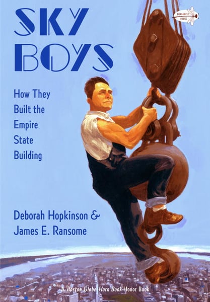 Sky Boys: How They Built The Empire State Building