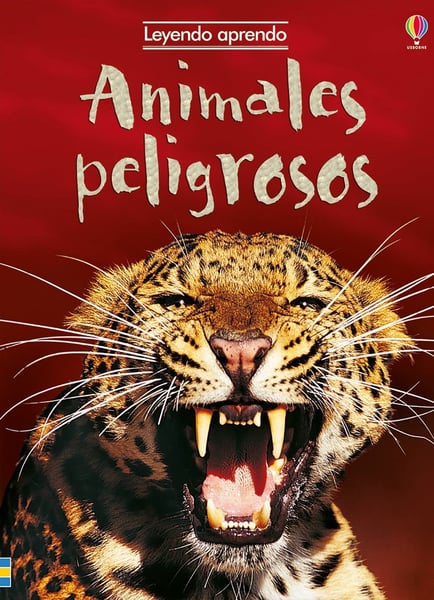 Leyendo Aprendo Animales Peligrosos (Dangerous Animals)