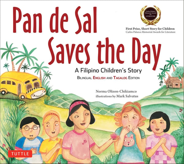 Pan De Sal Saves The Day: A Filipino Children's Story (Bilingual Edition)