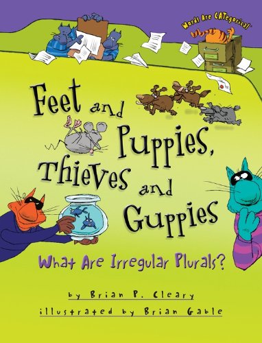 Feet And Puppies, Thieves And Guppies: What Are Irregular Plurals?