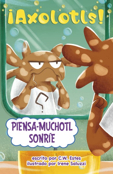Piensa-Muchotl Sonrie (Thinks-A-Lotl Says Cheese)