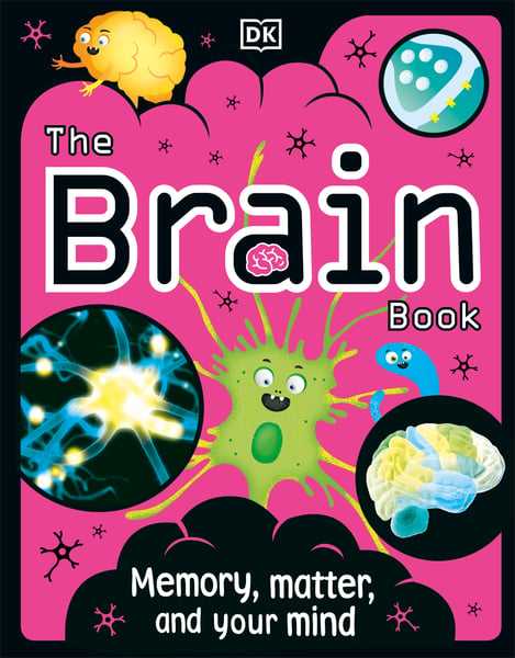 Brain Book: Memory, Matter, And Your Mind, The