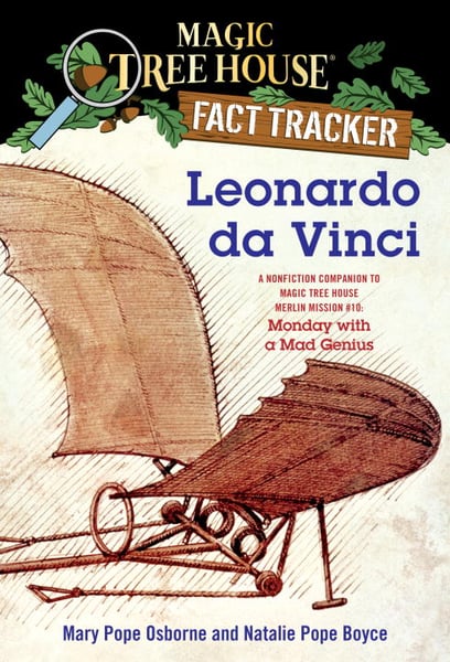 Leonardo Da Vinci: A Nonfiction Companion To "Monday With A Mad Genius"