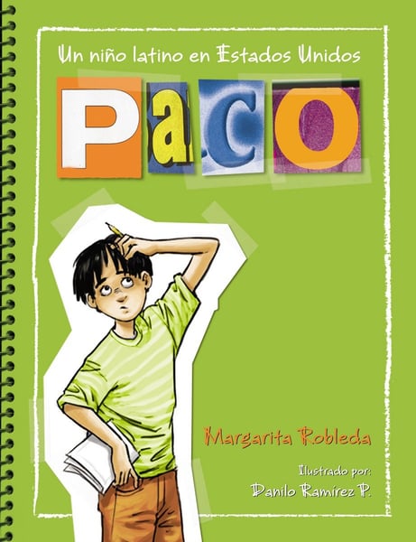 Paco: Un Nino Latino En Estados Unidos (Paco: A Latin Boy In The United States)