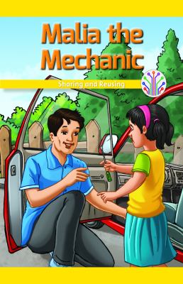 Malia The Mechanic: Sharing And Reusing