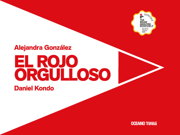 El Rojo Orgulloso (The Proud Red)