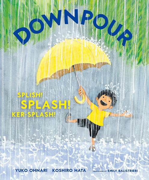 Downpour: Splish! Splash! Ker-splash!