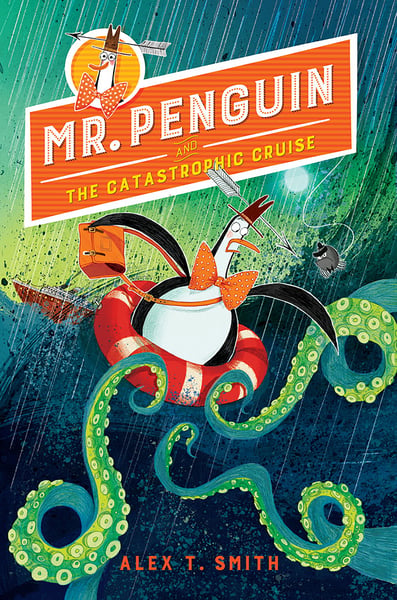 Mr. Penguin And The Catastrophic Cruise