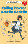 Calling Doctor Amelia Bedelia