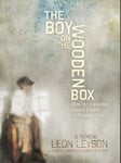 Boy On The Wooden Box: How The Impossible Became Possible... On Schindler's List, The