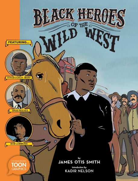 Black Heroes Of The Wild West