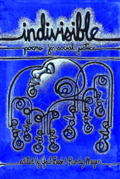 Indivisible: Poems For Social Justice
