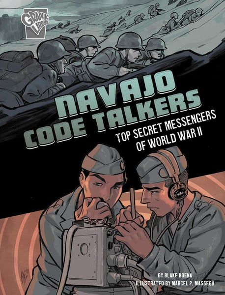 Navajo Code Talkers: Top Secret Messengers Of World War II