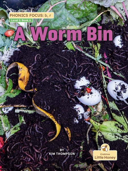 Worm Bin, A
