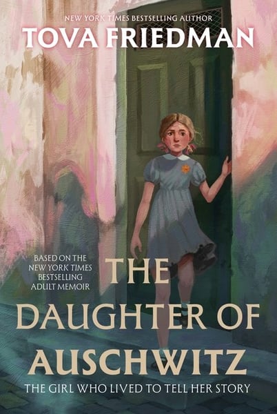 Daughter Of Auschwitz (Young Readers Edition), The