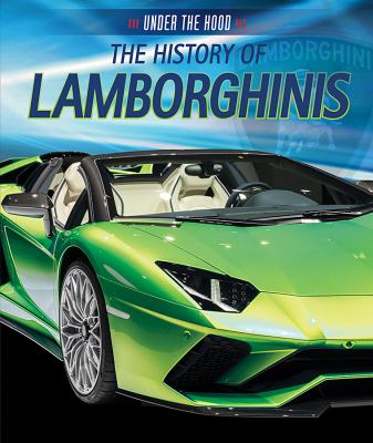 History Of Lamborghinis, The