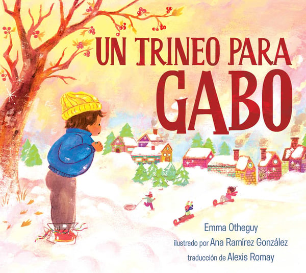 Un Trineo Para Gabo (A Sled For Gabo)