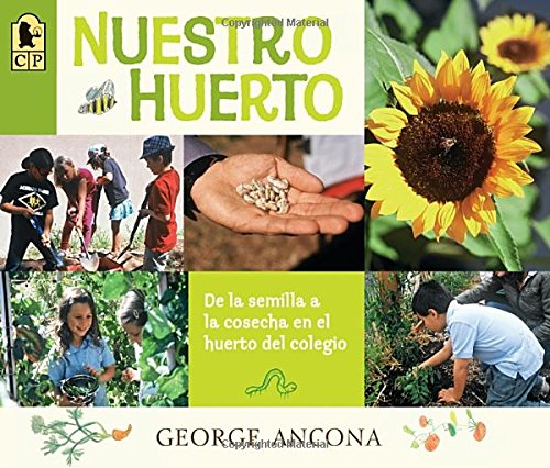 Nuestro Huerto (It's Our Garden)