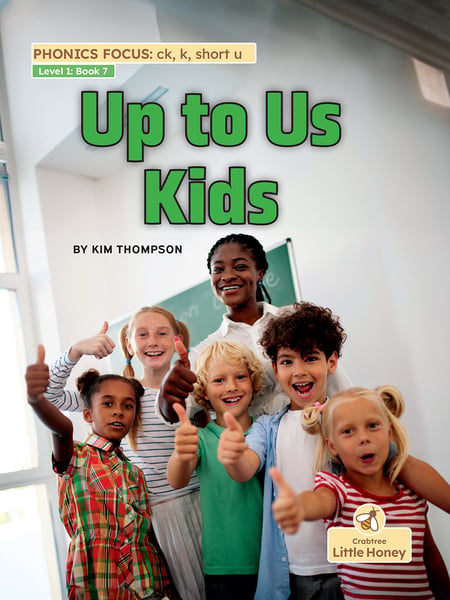 Up To Us Kids