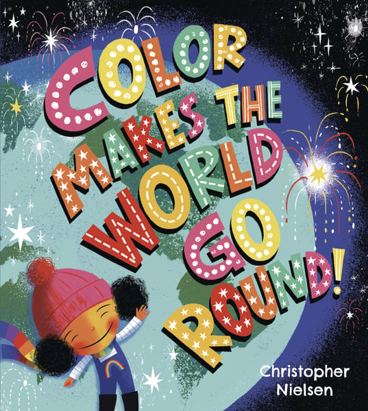 Color Makes The World Go Round