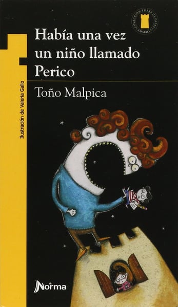 Habia Una Vez Un Nino Llamado Perico (Once Upon A Time There Was A Boy Named Perico)