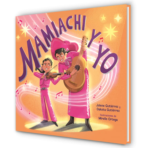 Mamiachi Y Yo: El Mariachi De Mi Mami (Mamiachi & Me: My Mamis Mariachi Band)