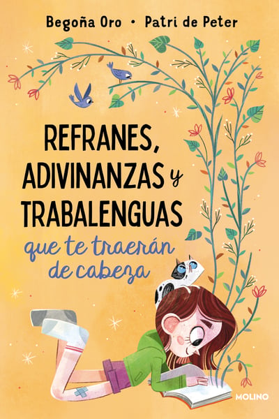 Refranes, Adivinanzas Y Trabalenguas Que Te Traeran De Cabeza (Sayings, Riddles, And Tongue Twisters That Will Drive You Crazy)
