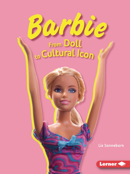 Barbie: From Doll To Cultural Icon