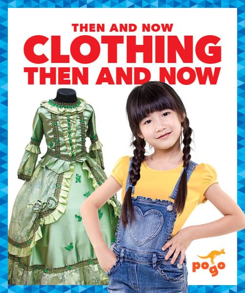 Clothing Then And Now