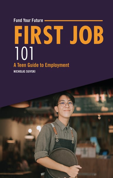 First Job 101: A Teen Guide To Employment