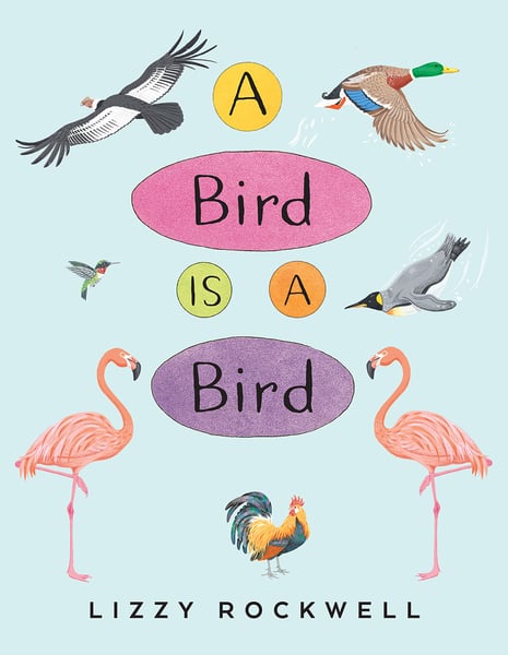 Bird Is A Bird, A
