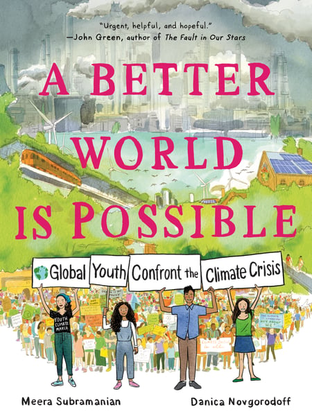 Better World Is Possible: Global Youth Confront The Climate Crisis, A
