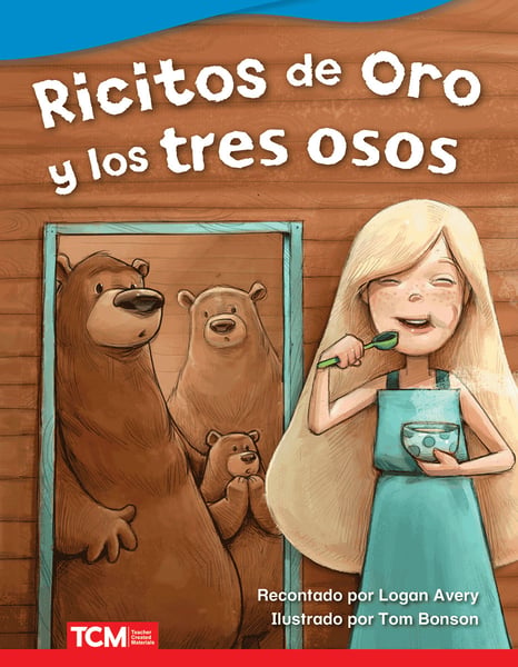 Ricitos De Oro Y Los Tres Osos (Goldilocks And The Three Bears)