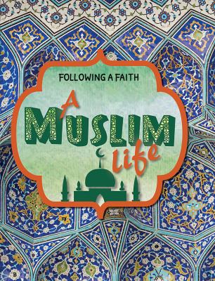Muslim Life, A