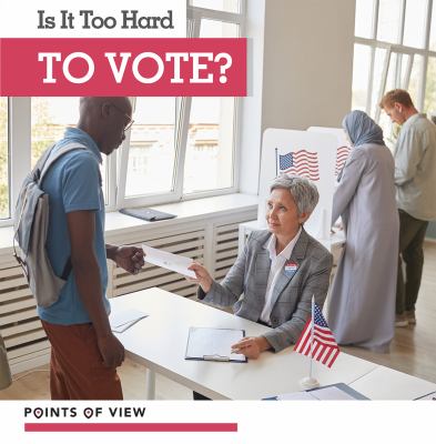 Is It Too Hard To Vote?