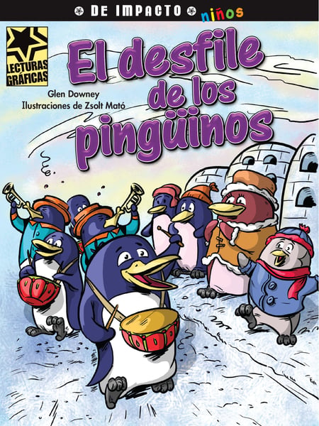 El Desfile De Los Pinguinos (Penguins On Parade)